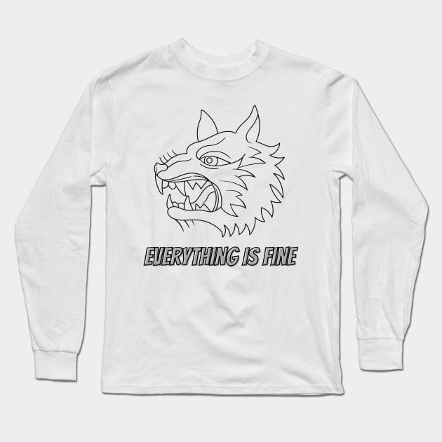 everything is fine funny and cool wolf design Long Sleeve T-Shirt by the christmas shop